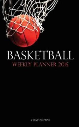 Basketball Weekly Planner 2015