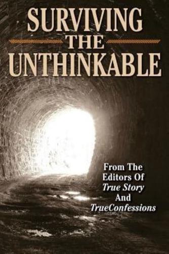 Surviving the Unthinkable