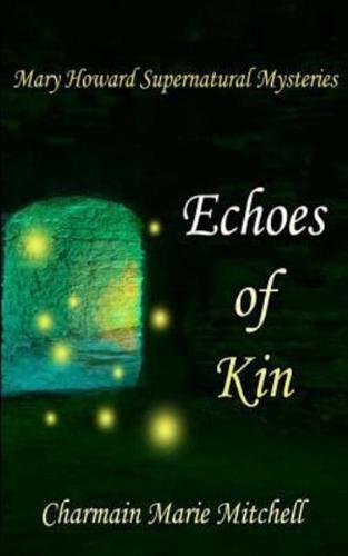 Echoes of Kin