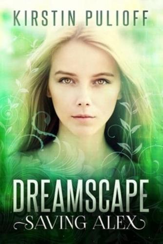 Dreamscape: Saving Alex