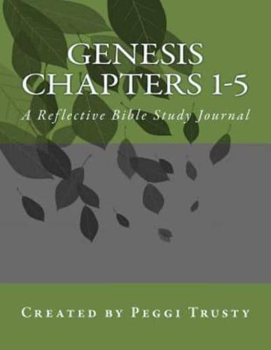 Genesis, Chapters 1-5
