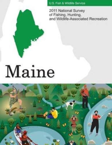 2011 National Survey of Fishing, Hunting, and Wildlife-Associated Recreation-Maine