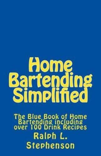Home Bartending Simplified
