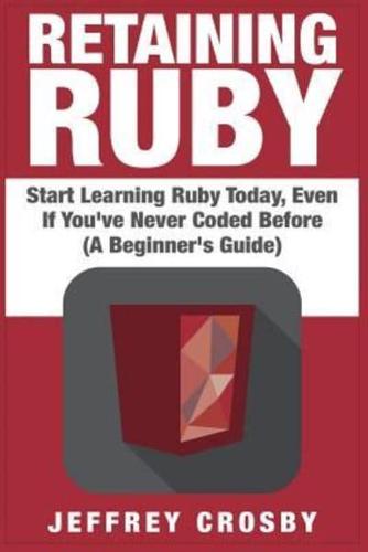 Retaining Ruby