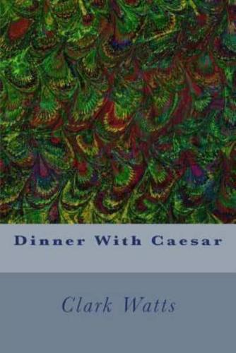 Dinner With Caesar