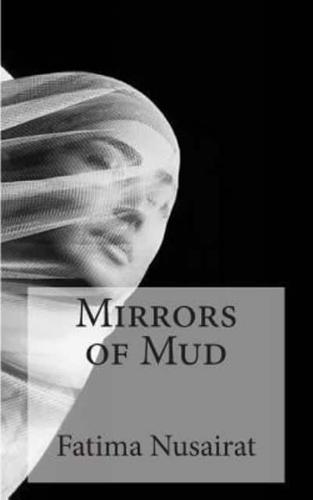 Mirrors of Mud