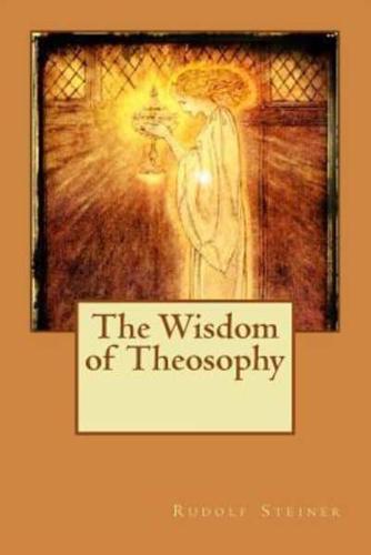 The Wisdom of Theosophy