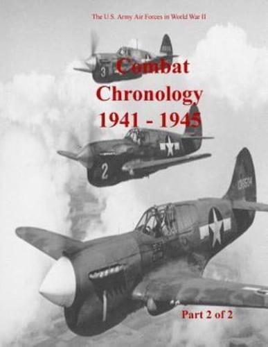 Combat Chronology 1941-1945 (Part 2 of 2)