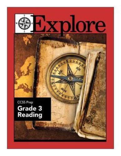 Explore CCSS Prep Grade 3 Reading