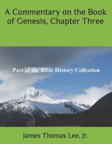 A Commentary on the Book of Genesis, Chapter Three