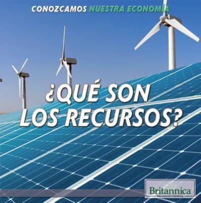 ¿Qué Son Los Recursos? (What Are Resources?)