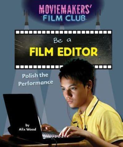 Be a Film Editor