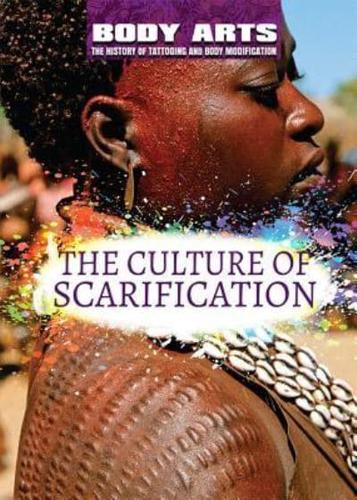 The Culture of Scarification