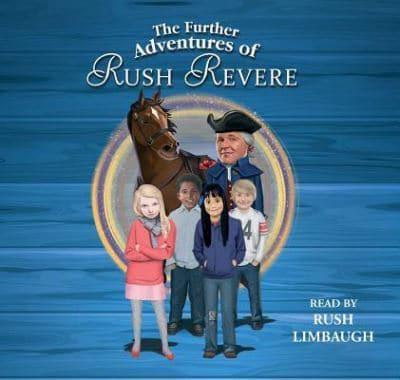 The Further Adventures of Rush Revere