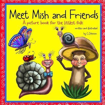 Meet Mish and Friends