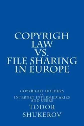 Copyrigh Law Vs. File Sharing in Europe