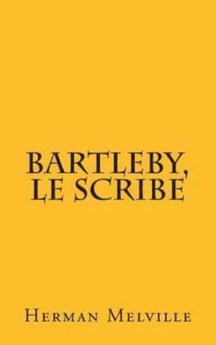 Bartleby, Le Scribe
