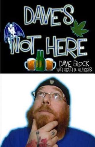 Dave's Not Here