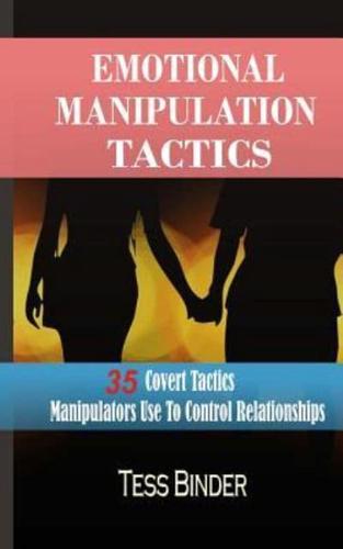 Emotional Manipulation Tactics