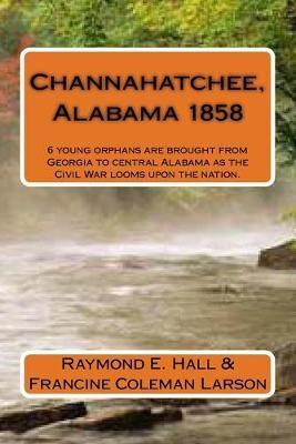 Channahatchee, Alabama 1858
