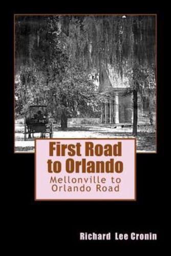 First Road to Orlando