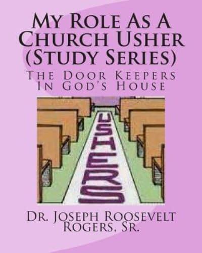 My Role as a Church Usher (Study Series)