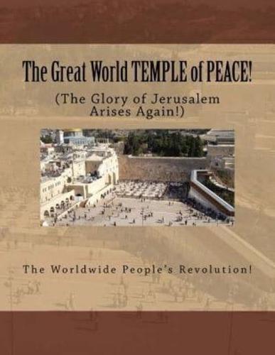 The Great World Temple of Peace!