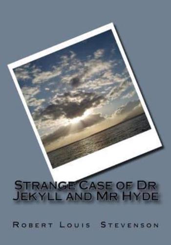 Strange Case of Dr Jekyll and Mr Hyde