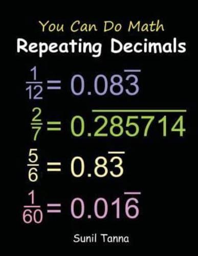 You Can Do Math: Repeating Decimals