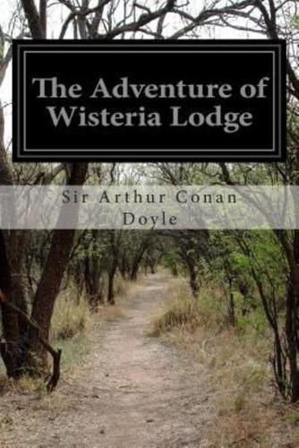 The Adventure of Wisteria Lodge