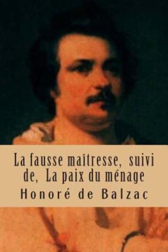 La Fausse Maitresse, Suivi De, La Paix Du Menage