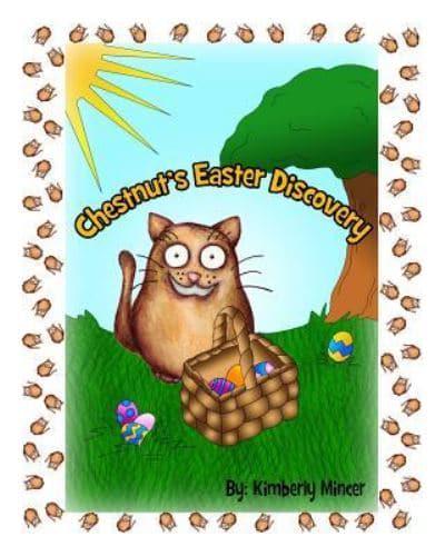 Chestnut's Easter Discovery