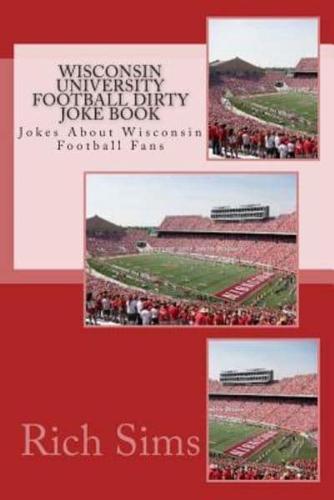 Wisconsin University Football Dirty Joke Book