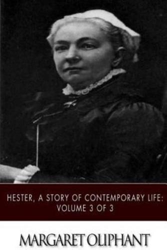 Hester, a Story of Contemporary Life