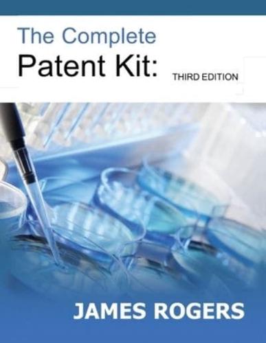 The Complete Patent Kit