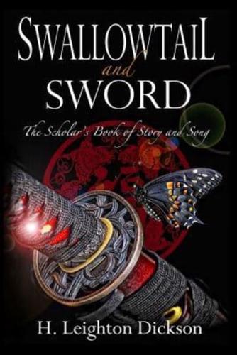 Swallowtail and Sword