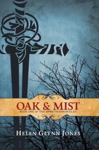 Oak and Mist