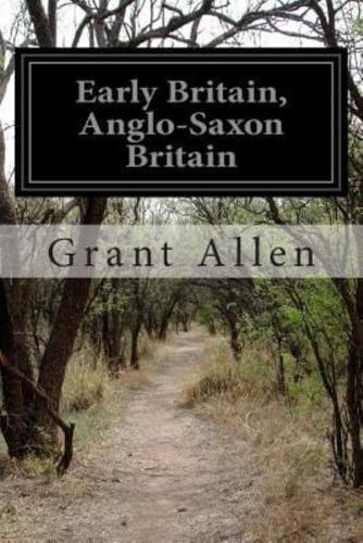 Early Britain, Anglo-Saxon Britain