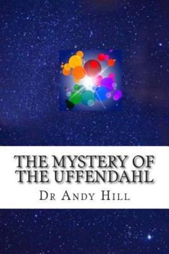 The Mystery of The Uffendahl