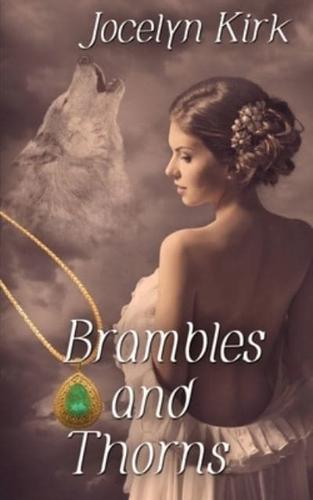 Brambles and Thorns