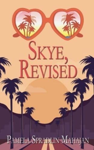 Skye, Revised