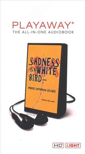 Sadness Is a White Bird