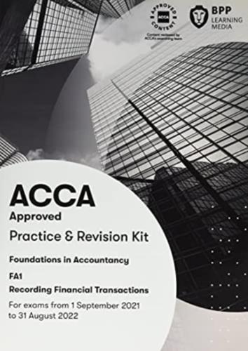 FIA Recording Financial Transactions FA1. Practice and Revision Kit
