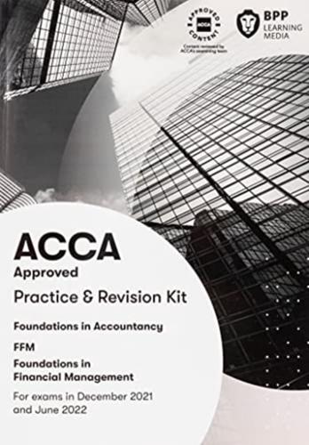FIA Foundations in Financial Management FFM. Practice and Revision Kit