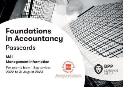 Foundations in Accountancy, for Exams from 1 September 2022 to 31 August 2023. MA1 Management Information