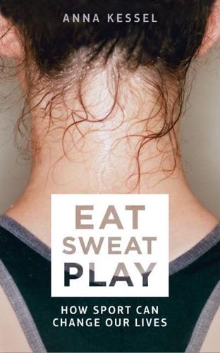 Eat, Sweat, Play