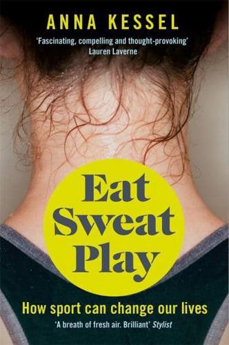 Eat, Sweat, Play