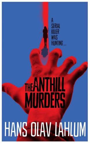 The Anthill Murders