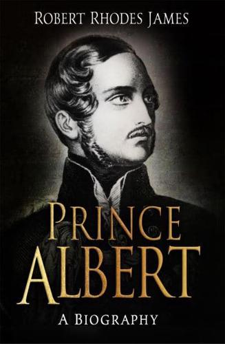 Prince Albert: A Biography