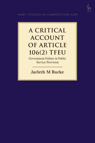 A Critical Account of Article 106(2) TFEU